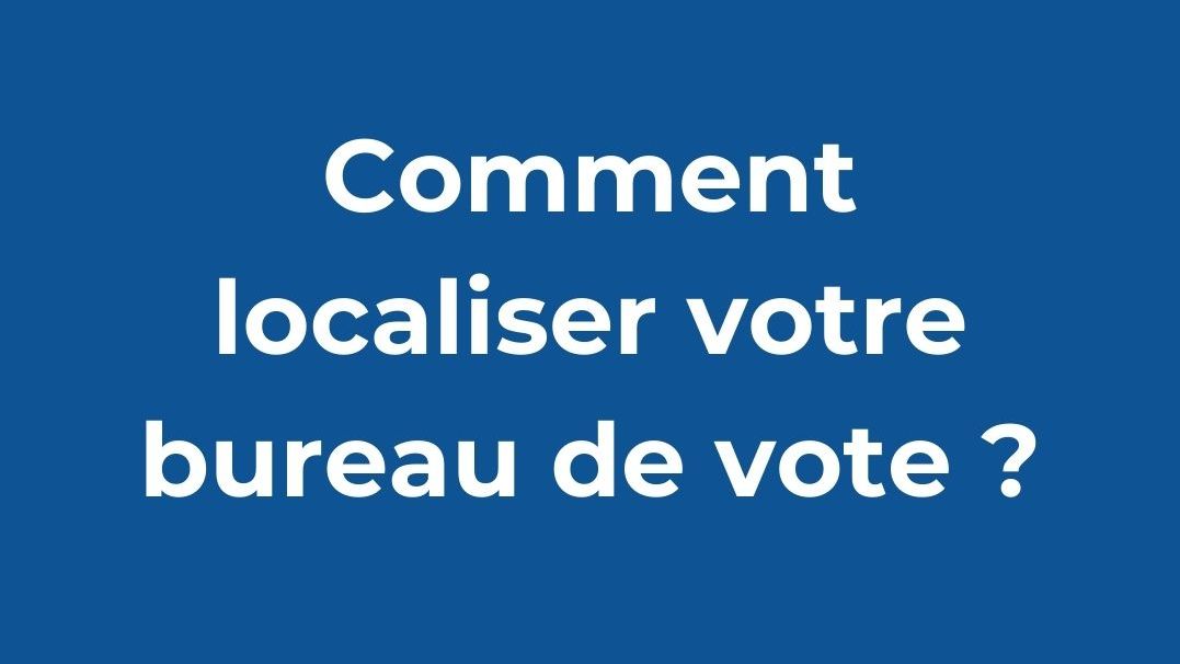 Titre vidéo localiser son bureau de vote