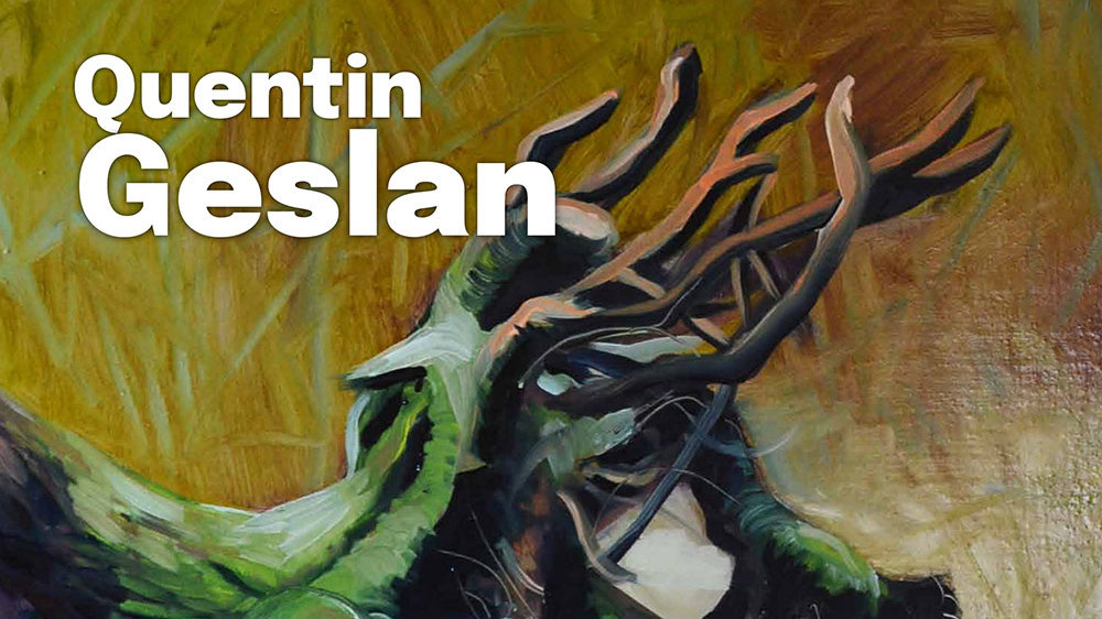Exposition Quentin Geslan